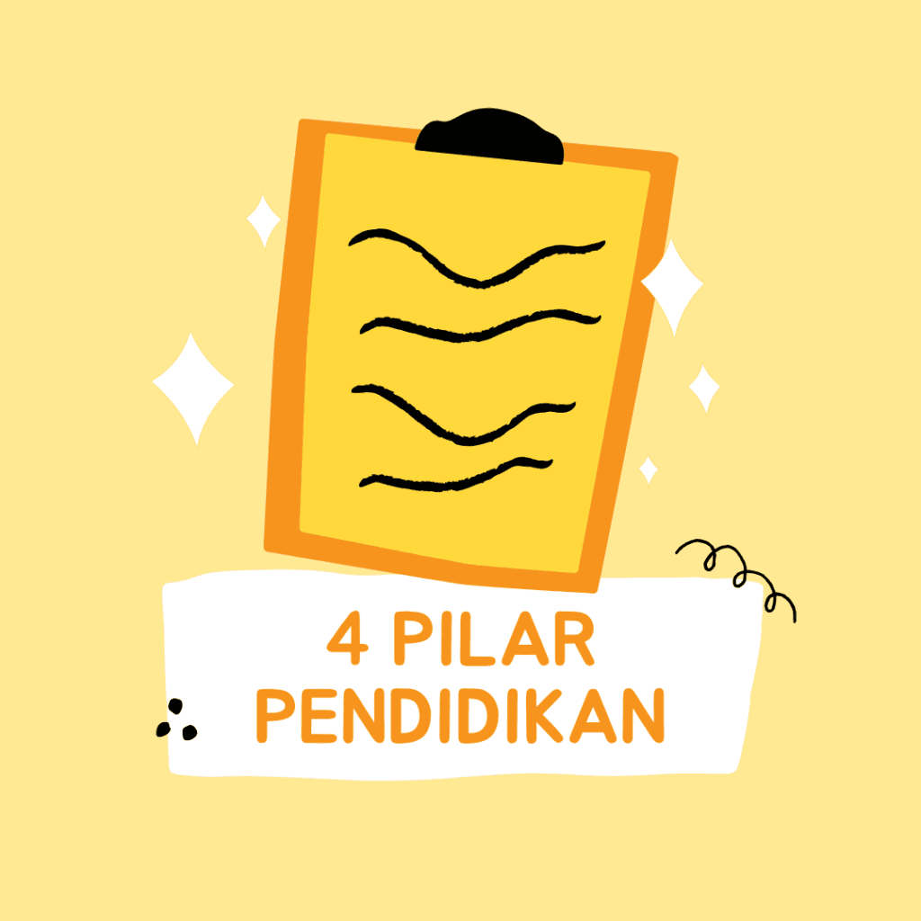 4 Pilar Pendidikan